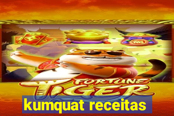 kumquat receitas